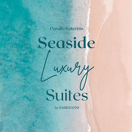 Seaside Luxury Suites By Sarigianni Paralía 外观 照片